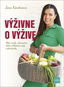Výživne o výžive: Mýty, omyly, nefungujúce diéty a dôležitosť našej individuality - Kniha