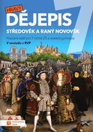 Hravý dějepis 7 Pracovní sešit: Středověk a raný novověk - Kniha
