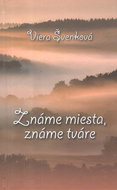 Známe miesta, známe tváre - Book
