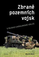 Zbraně pozemních vojsk: v rusko-ukrajinské válce - Kniha
