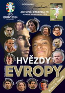 Hvězdy Evropy: Kniha k EURO 2024 v Německu - Kniha