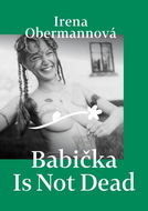 Babička Is Not Dead - Kniha