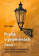 Praha v proměnách času - Kniha