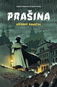 Prašina Křídový panáček Souborné vydání - Kniha
