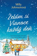 Želám si Vianoce každý deň - Kniha