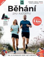 Běhání pro každého: Vše, co potřebujete vědět, než vyběhnete - Kniha