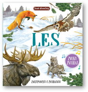 Svet divočiny Les: Zaujímavosti o zvieratách - Kniha