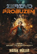 Zefkovo probuzení: aneb splíny (v) budoucnosti - Kniha