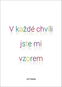 V každé chvíli jste mi vzorem - Kniha