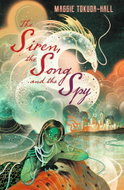 The Siren, the Song and the Spy - Kniha