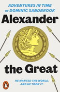 Adventures in Time: Alexander the Great - 