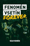 Fenomén Vsetín Forever - Kniha