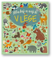 Hľadaj a nájdi V lese - Kniha