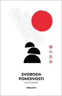 Svoboda pomíjivosti - Kniha