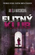 Elitný klub: Prijímacie rituály, zvláštne úmrtia študentov - Kniha