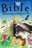 Bible: Ilustrované příběhy pro děti - Kniha