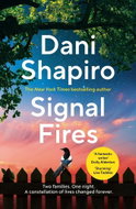 Signal Fires: The addictive new novel about secrets and lies from the New York Times bestselle - Kniha