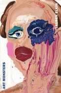 Art Monsters: Unruly Bodies in Feminist Art - Kniha