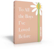 To All the Boys I've Loved Before. Special Keepsake Edition - Kniha