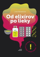 Od elixírov po lieky - Kniha
