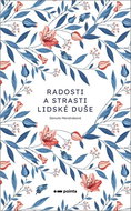 Radosti a strasti lidské duše - Kniha