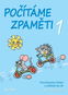 Počítáme zpaměti 1: Pracovní sešit k procvičování sčítání a odčítání do 20 pro 1.roč.ZŠ - Kniha