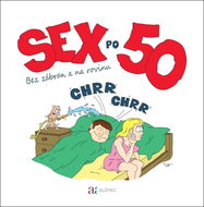 Sex po 50: Bez zábran a na rovinu - Kniha