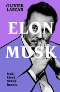 Elon Musk Muž, který nezná hranic - Kniha