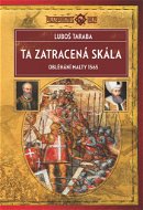 Ta zatracená skála: Obléhání Malty 1565 - Kniha