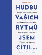 Hudbu vašich rytmů jsem cítil… - Kniha