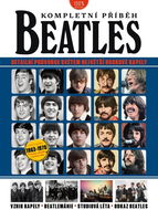 Beatles kompletní příbeh: etailní průvodce světem největší rockové kapely - Kniha