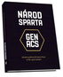Národ Sparta: Oficiální publikace AC Sparta Praha ke 130. výročí založení - Kniha