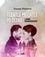 Techtle mechtle po česku: Z deníku psychoterapeutky - Kniha