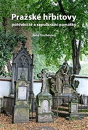 Pražské hřbitovy, pohřebiště a sepulkrální památky - Kniha