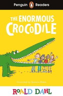 Penguin Readers Level 1: Roald Dahl The Enormous Crocodile (ELT Graded Reader) - Kniha