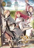 Mushoku Tensei: Jobless Reincarnation (Light Novel) Vol. 6 - Kniha