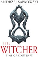 Time of Contempt: The bestselling novel which inspired season 3 of Netflix's The Witcher - Kniha