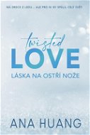 Twisted Love Láska na ostří nože - Kniha