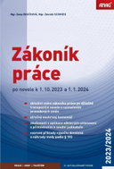 Zákoník práce 2023/2024 (sešitové vydání): po novele k 1. 10. 2023 a 1. 1. 2024 - Kniha