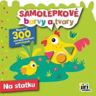 Samolepkové barvy a tvary Na statku - Kniha