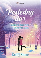 Posledný dar: Horúce iskrenie v ľadovej zime - Kniha