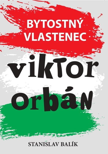 Bytostný vlastenec Viktor Orbán - Kniha - Main image