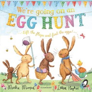 We're Going on an Egg Hunt: Lift-the-Flaps and find the eggs! - Kniha