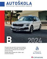 Minimum pro žáky autoškol skupiny B 2024 - Kniha