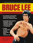 Bruce Lee: Kompletní příběh legendárního Zlatého draka - Kniha
