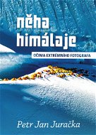 Kniha Něha Himálaje: Očima extrémního fotografa - Kniha