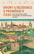 Dvory a rezidence v proměnách času - Kniha