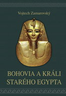 Bohovia a králi starého Egypta - Kniha