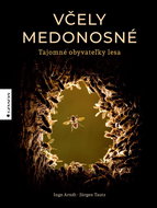 Včely medonosné: Tajomné obyvateľky lesa - Kniha
