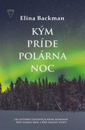 Kým príde polárna noc - Kniha